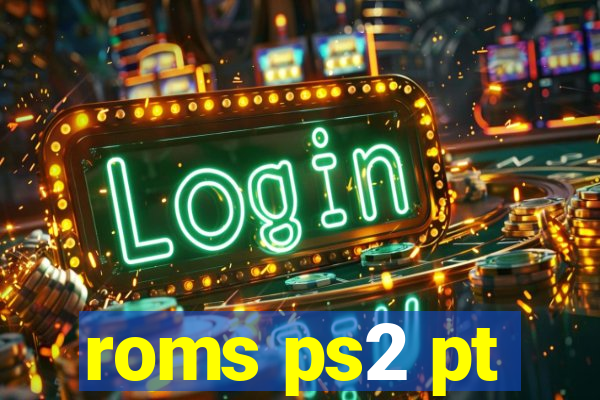 roms ps2 pt-br